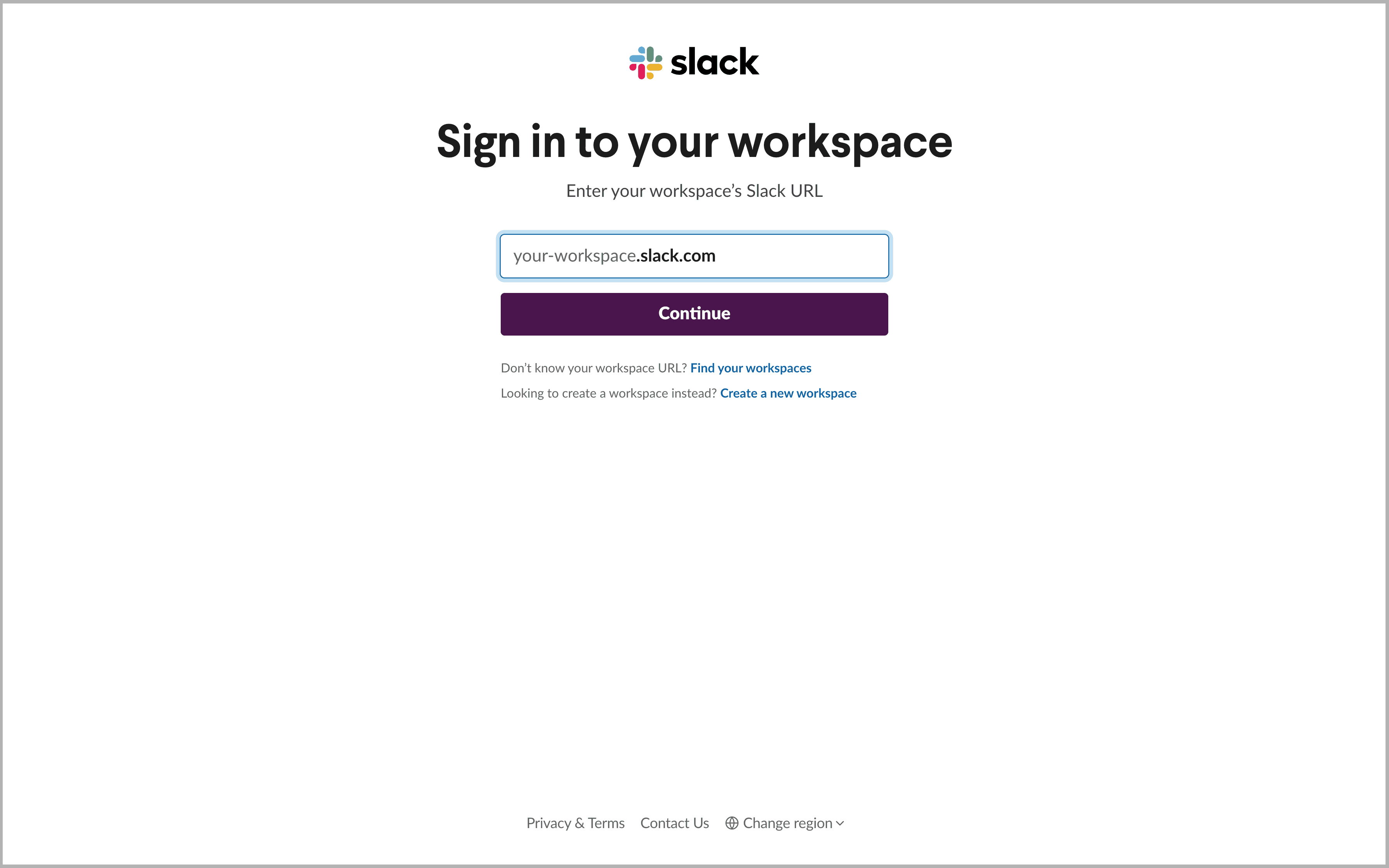 Enter your organization's Slack workspace URL, then click Continue.