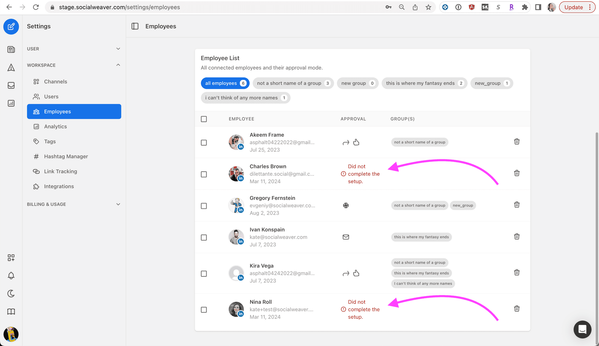 If any employees have Started their onboarding process but have not yet finished it, their status on the Employee page, which can be accessed via Settings - Workspace - Employees, will be displayed as 'Did not complete the setup'.