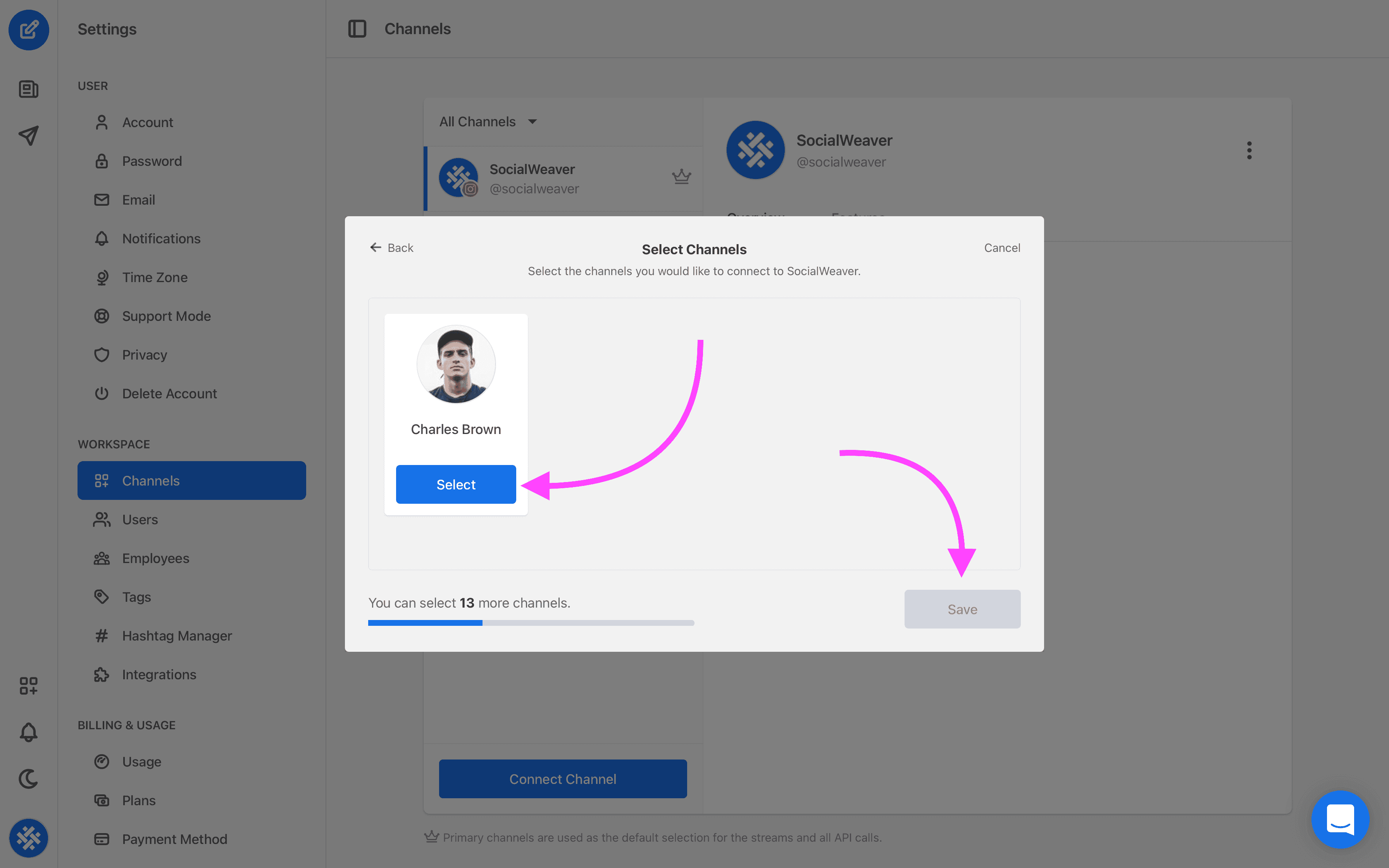 Select which LinkedIn channels you’d like to connect to SocialWeaver and click Save.